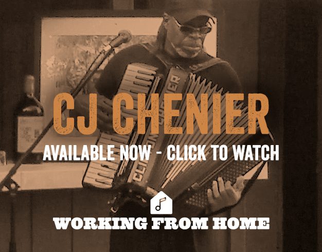 Working From Home: CJ Chenier