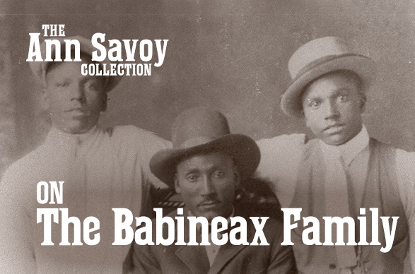 Ann Savoy Collection: On The Babineaux Family