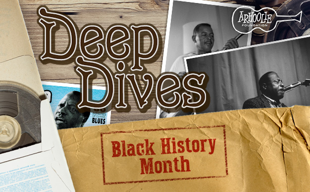 Deep Dives: Black History Month