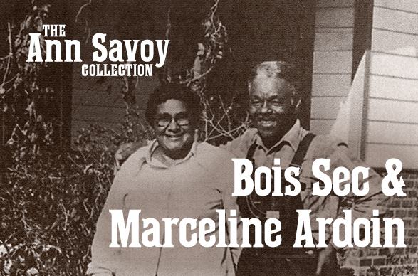 Ann Savoy Collection: Bois Sec & Marceline Ardoin, 1984