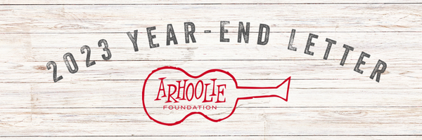 2023 Arhoolie Foundation year-end letter graphic